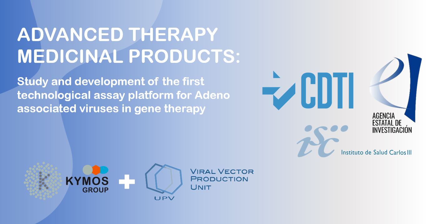 ATMPs: Project collaboration between Kymos and UPV